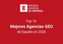 Top 10 de las Mejores Agencias GEO en España en 2026 según la Escuela Europea de Empresa Top 10: las mejores agencias GEO de España en 2026, según la Escuela Europea de Empresa