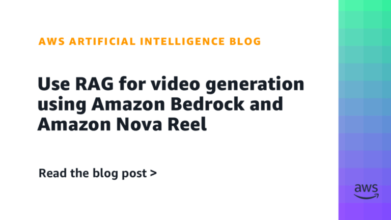 Generación de Videos con RAG Usando Amazon Bedrock y Amazon Nova Reel