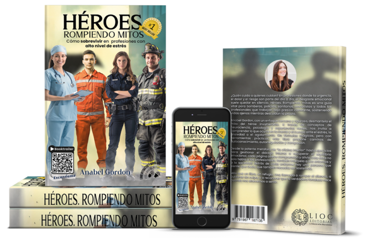 Anabel Gordon Conquista Amazon Como Best Seller Con Su Libro ‘Héroes: Rompiendo Mitos’ Sobre Gestión Emocional en Profesiones de Alta Exigencia