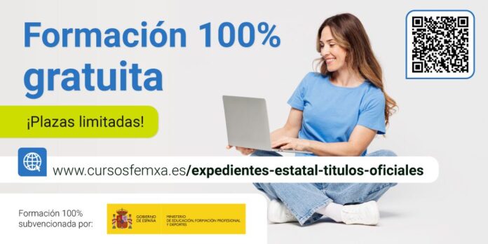 Formación Gratuita con Certificación Oficial Subvencionada por el Ministerio de Formación gratuita con certificación oficial subvencionada por el Ministerio de Educación y FP