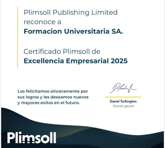 El Grupo Educativo Formación Universitaria Obtiene el Certificado Plimsoll de El Grupo Educativo Formación Universitaria reconocido con el Certificado Plimsoll de Excelencia Empresarial 2025