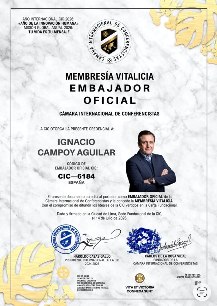 Ignacio Campoy Aguilar Recibe la Membresía Vitalicia como Embajador Oficial Ignacio Campoy Aguilar recibe la Membresía Vitalicia como Embajador Oficial de la Cámara Internacional de Conferencistas
