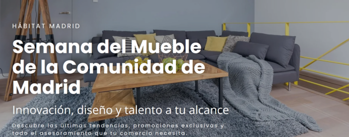 "La II Semana del Mueble de la Comunidad de Madrid La II Semana del Mueble de la Comunidad de Madrid regresa a Intergift y a las tiendas del sector