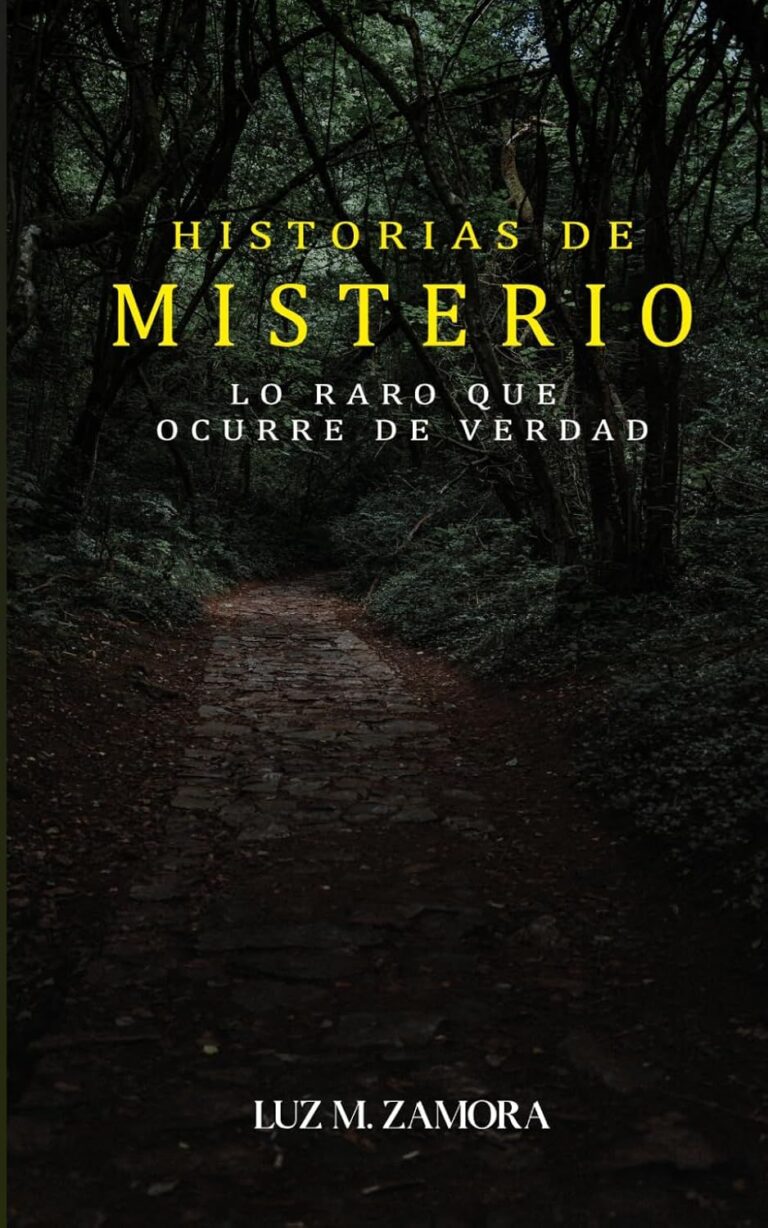 Relatos Inexplicables: Misterios Cotidianos de Luz M. Zamora